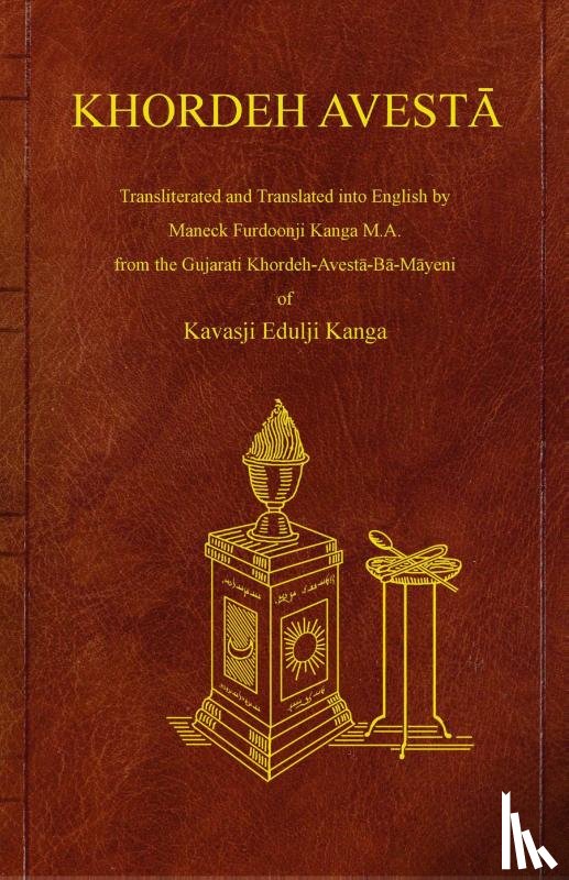 Kanga, Kavasji - Khordeh Avesta