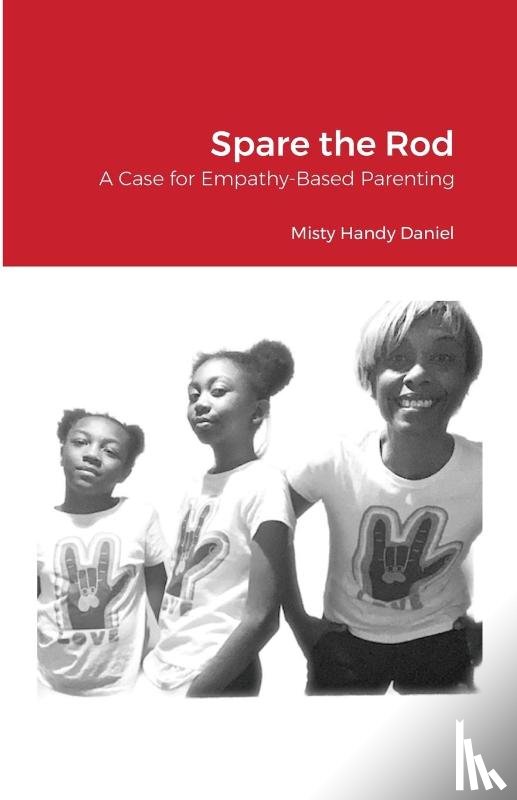 Daniel, Misty Handy - Spare the Rod
