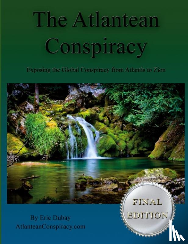 Dubay, Eric - The Atlantean Conspiracy (Final Edition)