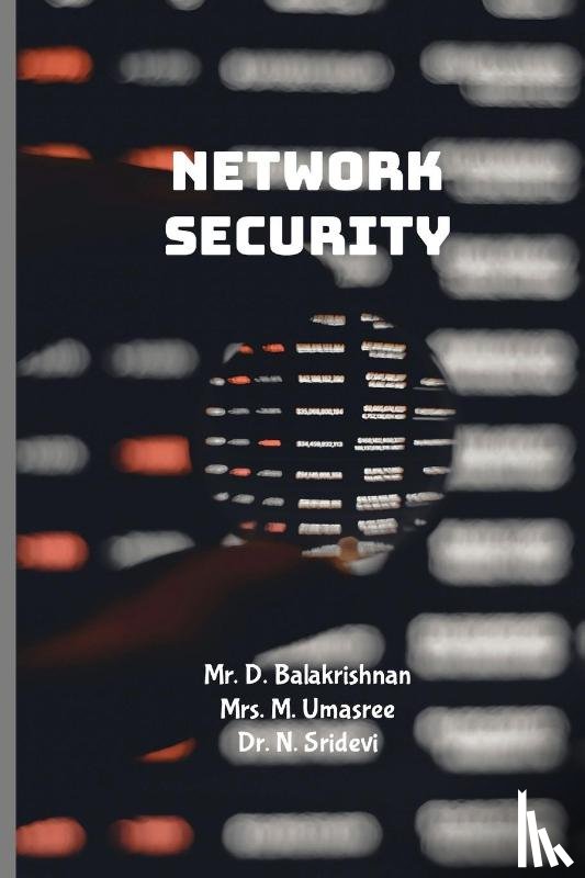 D, Balakrishnan, M, Umasree, N, Sridevi - Network Security