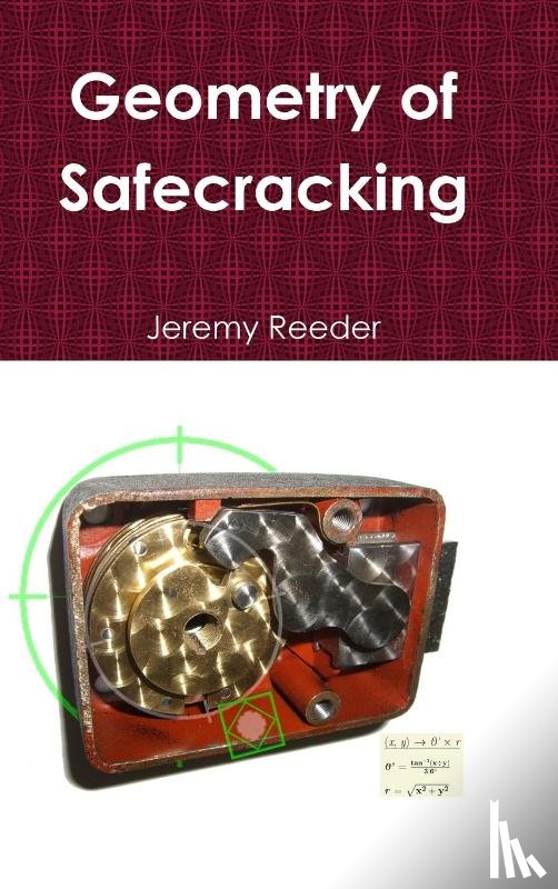 Reeder, Jeremy - Geometry of Safecracking