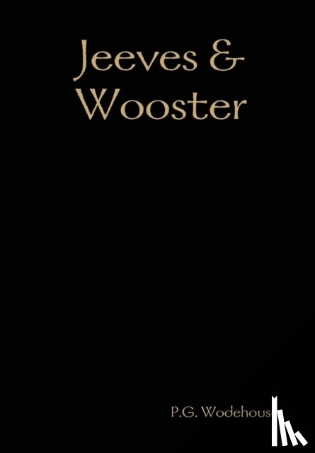 Wodehouse, P. G. - Jeeves & Wooster