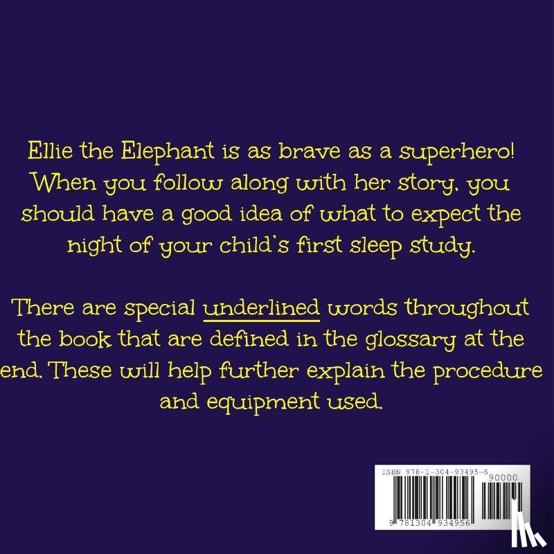 Beckwith, Christie - Ellie the Elephant has a Sleep Study