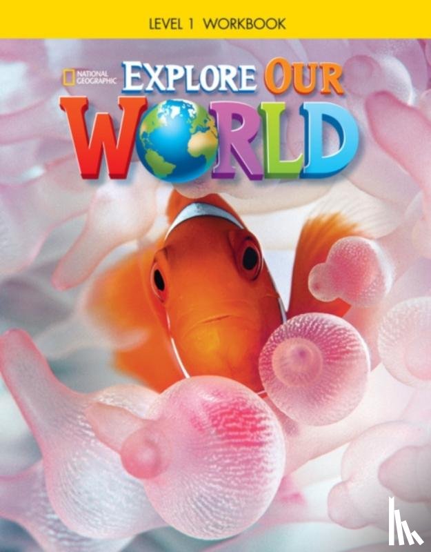 Pinkley, Diane - Explore Our World 1: Workbook