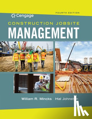 Mincks, William (Washington State University (retired)), Johnston, Hal (California Polytechnic State University (retired)) - Construction Jobsite Management