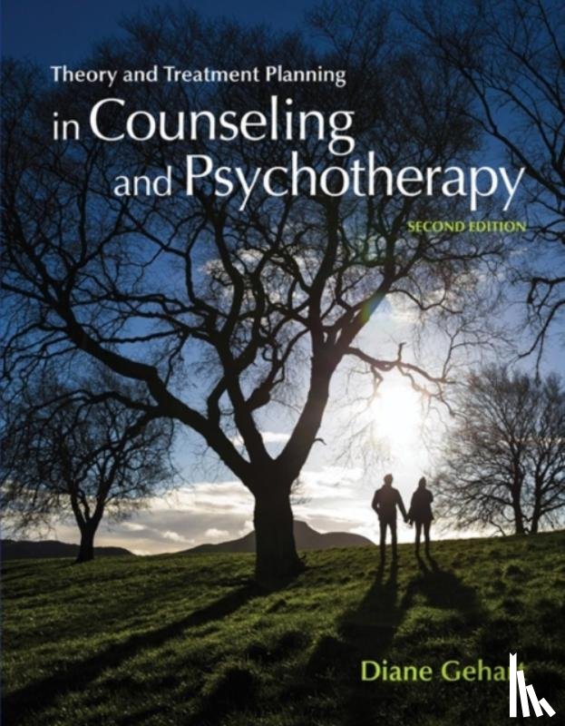 Gehart, Diane (California State University - Theory and Treatment Planning in Counseling and Psychotherapy