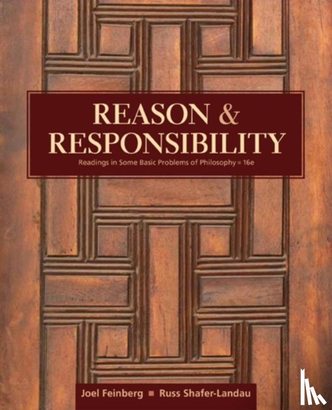Feinberg, Joel (Late of University of Arizona), Shafer-Landau, Russ (University of Wisconsin) - Reason and Responsibility