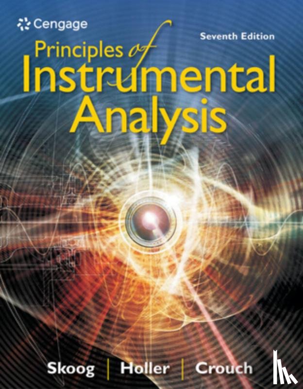 Skoog, Douglas (Stanford University), Holler, F. (University of Kentucky), Crouch, Stanley (Michigan State University) - Principles of Instrumental Analysis