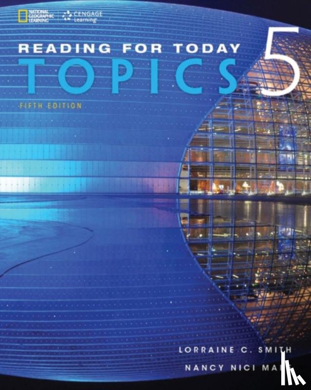 Smith, Lorraine (Adelphi University), Mare, Nancy (Queens College - ELI) - Reading for Today 5: Topics