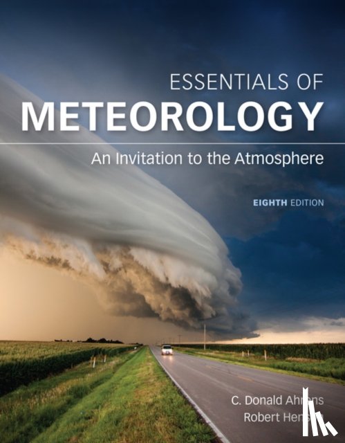 Ahrens, C. Donald (Modesto Junior College), Henson, Robert (N/A), Henson, Robert (National Center for Atmospheric Research) - Essentials of Meteorology