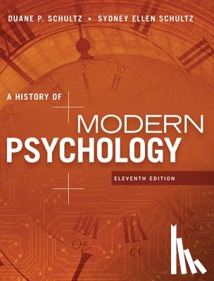Schultz, Duane (University of South Florida), Schultz, Sydney (University of South Florida) - A History of Modern Psychology