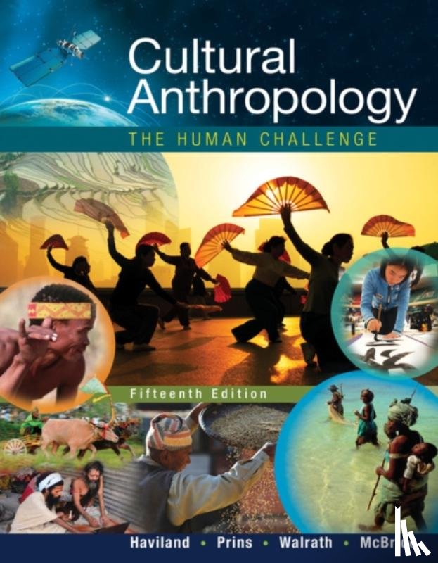 Haviland, William (Professor Emeritus, Prins, Harald (Kansas State University), McBride, Bunny (Kansas State University), Walrath (University of Vermont) - Cultural Anthropology