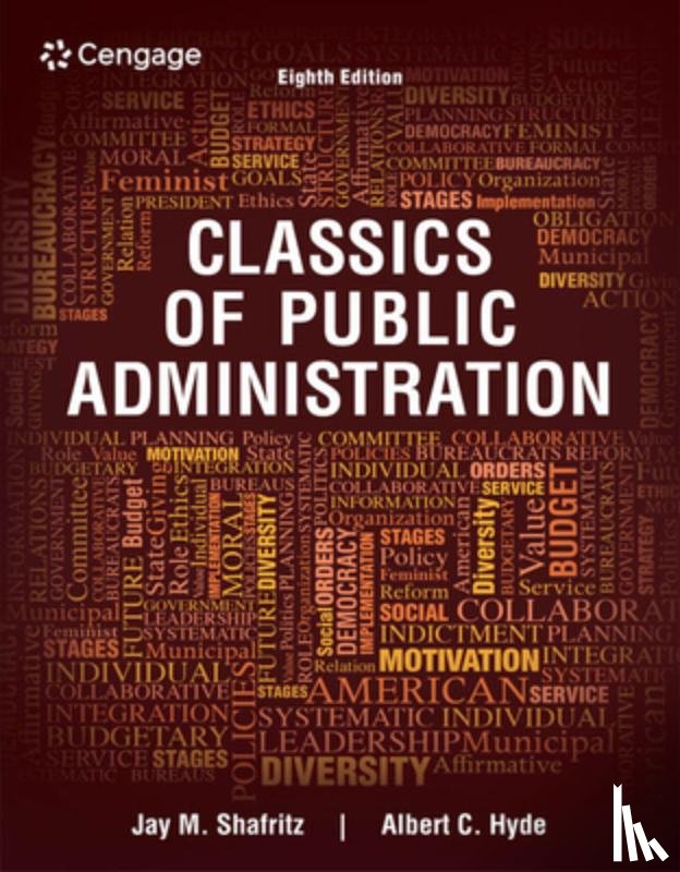 Shafritz, Jay (University of Pittsburgh), Hyde, Albert (The Brookings Institution) - Classics of Public Administration