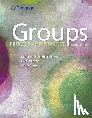 Corey, Marianne (Consultant: Counselor Educator), Corey, Gerald (Professor emeritus of Human Services and Counseling at California State University at Fullerton), Corey, Cindy (Licensed Clinical Psychologist - Groups