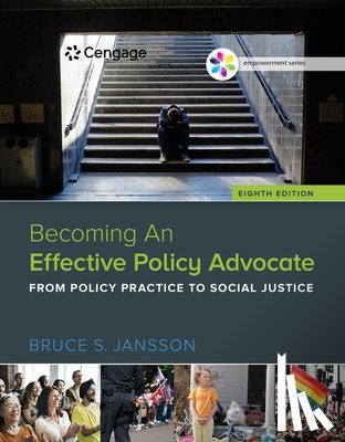 Jansson, Bruce (School of Social Work - Empowerment Series: Becoming An Effective Policy Advocate