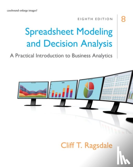Ragsdale, Cliff (Virginia Polytechnic Institute and State University) - Spreadsheet Modeling & Decision Analysis
