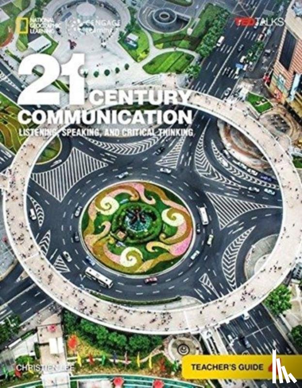 Lee, Christien - 21st Century Communication 4: Listening, Speaking and Critical Thinking: Teacher's Guide