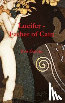 Garcia, Zen - Lucifer - Father of Cain