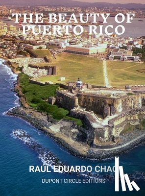 Chao, Raul - THE BEAUTY OF PUERTO RICO