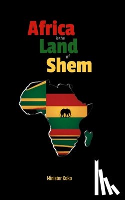 Koko, Minister - Africa the Land of Shem