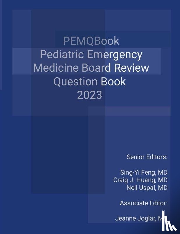  - Pediatric Emergency Medicine Question Review Book 2023