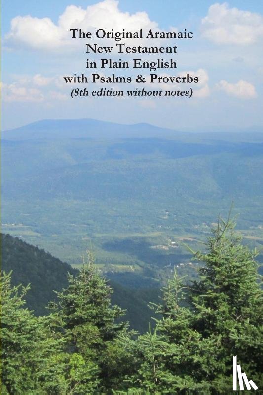 Bauscher, David - The Original Aramaic New Testament in Plain English with Psalms & Proverbs (8th Edition Without Notes)