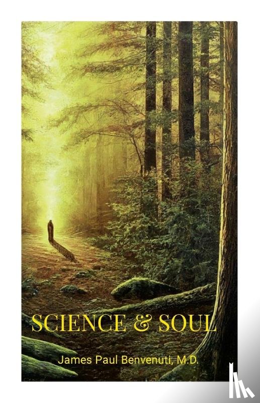 Benvenuti, James - SCIENCE & SOUL