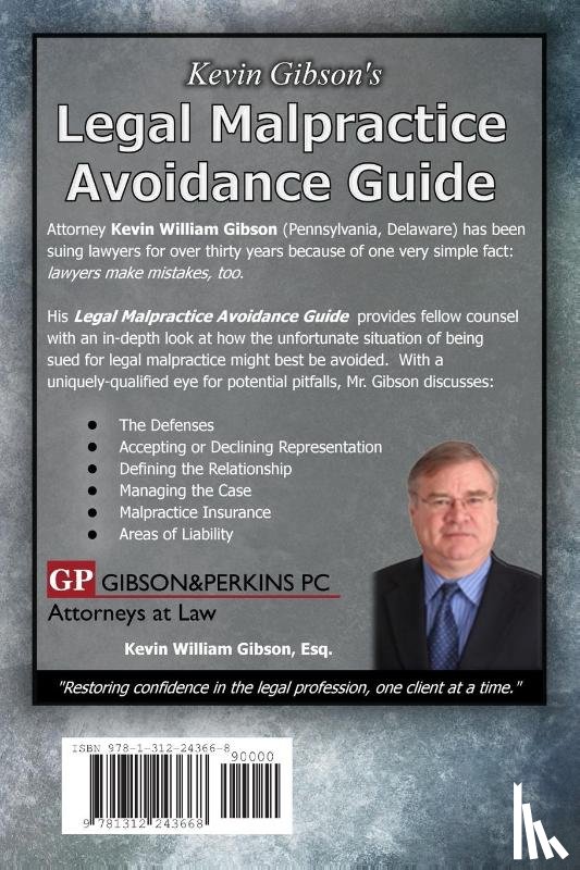 Gibson, Kevin - Kevin Gibson's Legal Malpractice Avoidance Guide