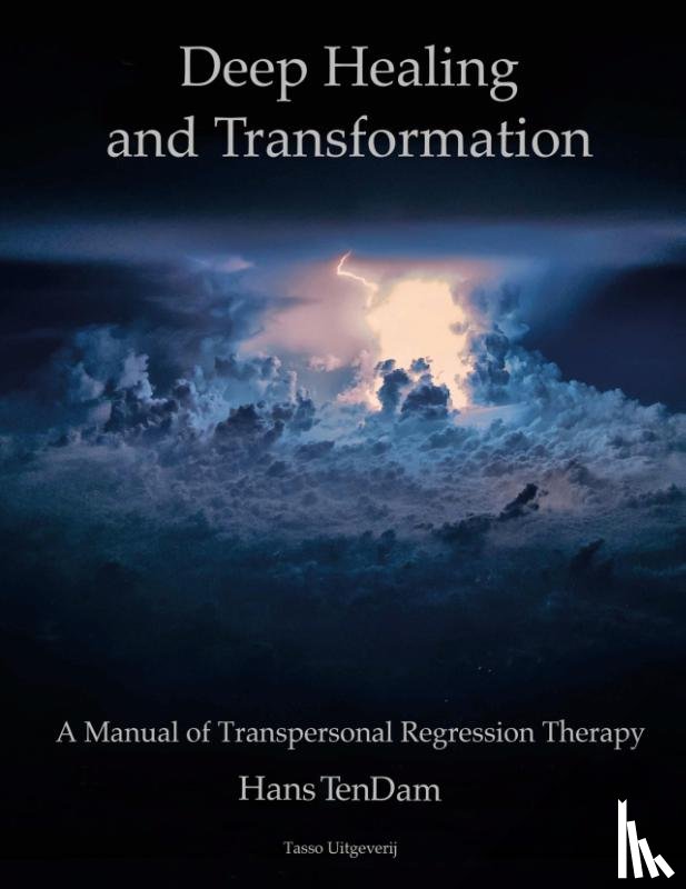 TenDam, Hans - Deep Healing and Transformation