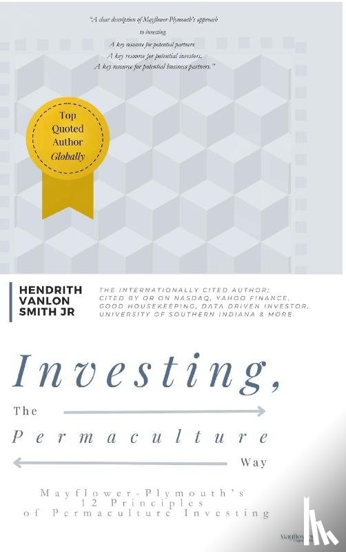 Hendrith Vanlon Smith Jr - Investing, The Permaculture Way