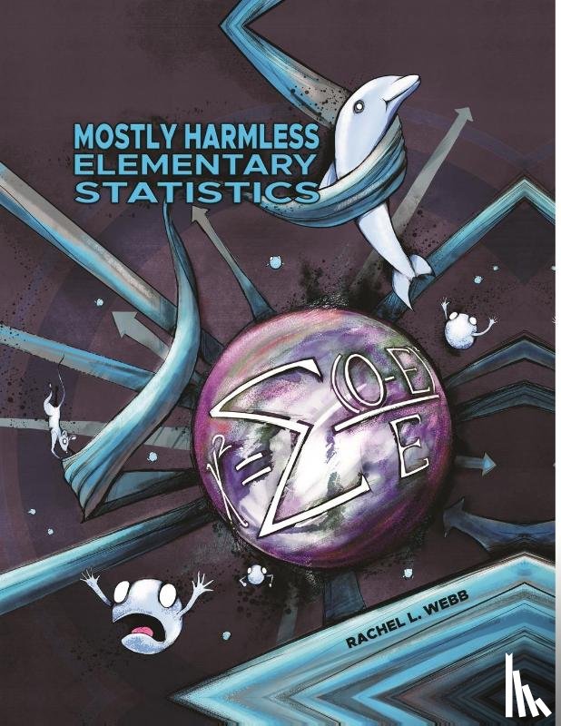 Webb, Rachel L - Mostly Harmless Elementary Statistics