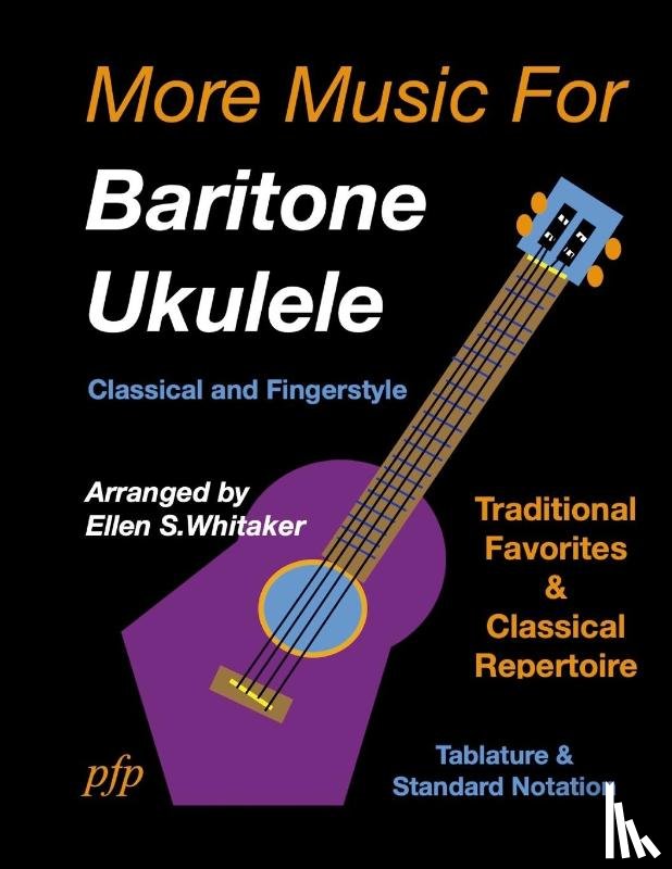 Whitaker, Ellen S. - More Music for Baritone Ukulele