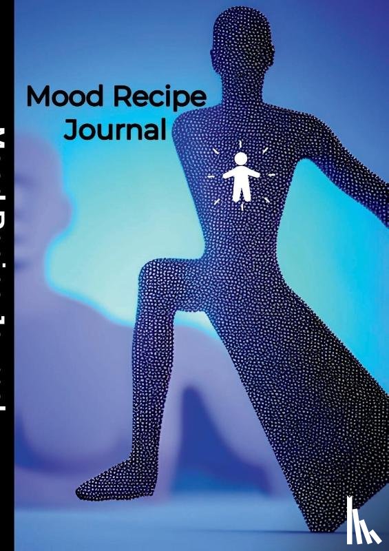 Blanchard, Asha, Blanchard, Ilias - Mood Recipe Journal