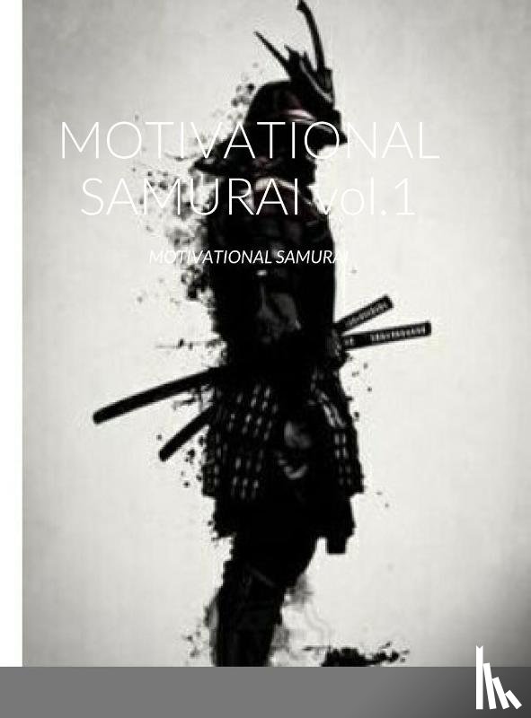 Jones, Anthony - MOTIVATIONAL SAMURAI vol.1