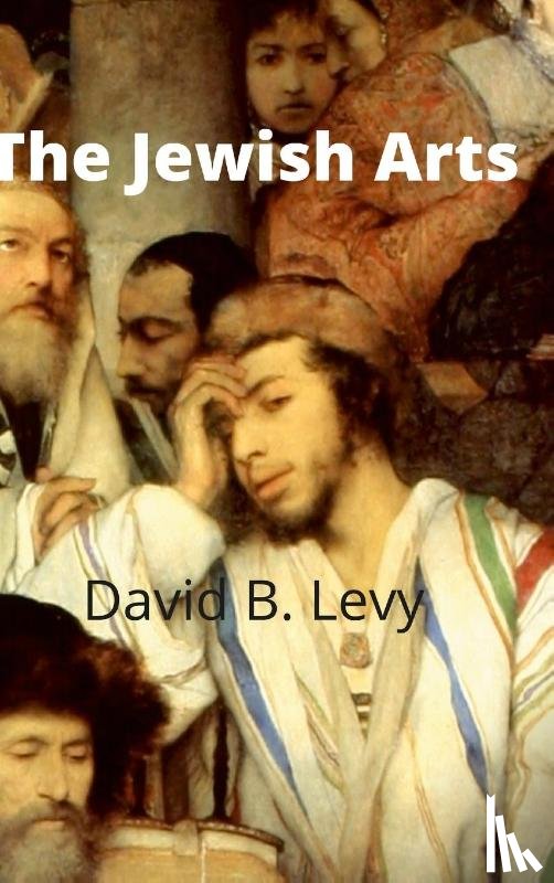 Levy, David B - The Jewish Arts