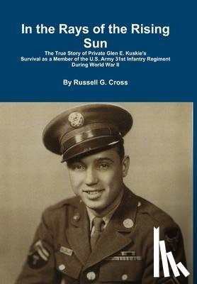 Cross, Russell - Cross, R: In the Rays of the Rising Sun
