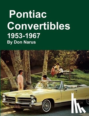 Narus, Don - Pontiac Convertibles 1953-1967
