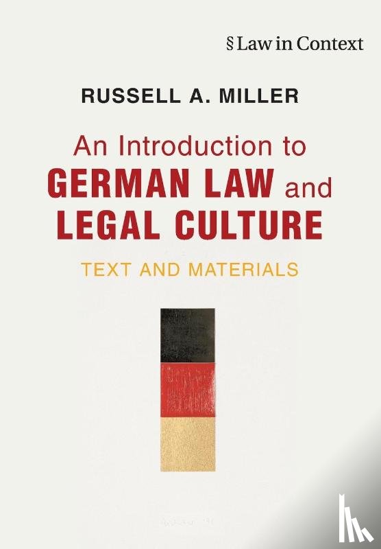 Miller, Russell A. (Washington and Lee University - An Introduction to German Law and Legal Culture