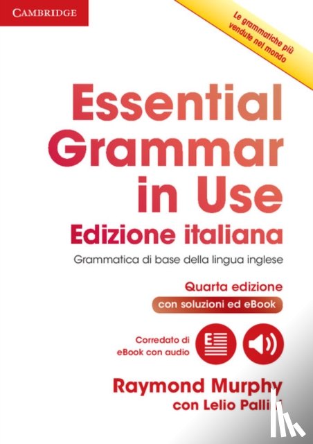 Murphy, Raymond - Essential Grammar in Use Book with Answers and Interactive eBook Italian Edition