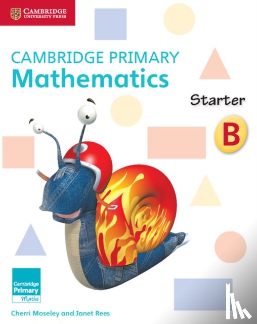 Moseley, Cherri, Rees, Janet - Cambridge Primary Mathematics Starter Activity Book B