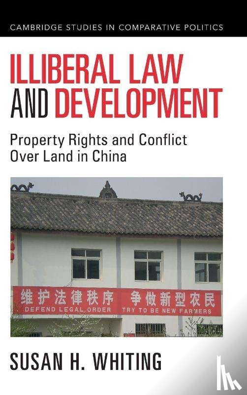Whiting, Susan H. (University of Washington - Illiberal Law and Development