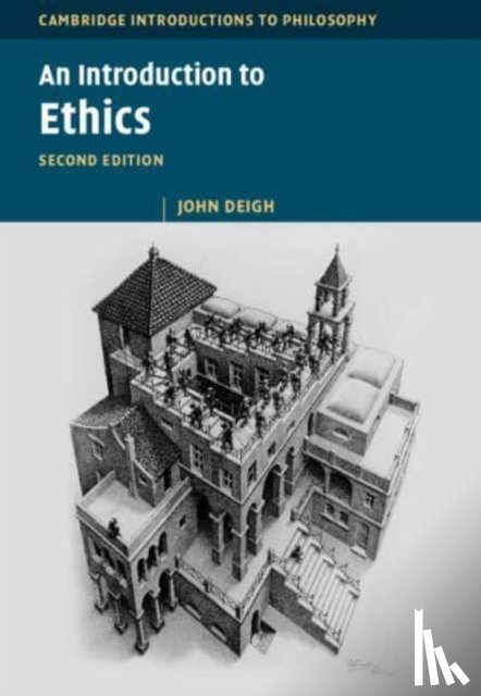 Deigh, John (University of Texas - An Introduction to Ethics