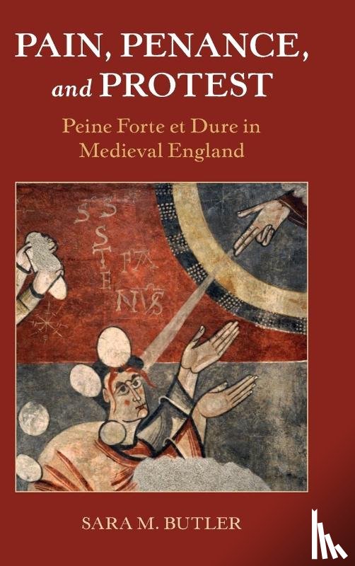 Butler, Sara M. - Pain, Penance, and Protest