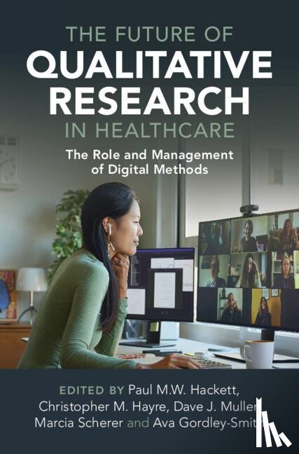  - The Future of Qualitative Research in Healthcare