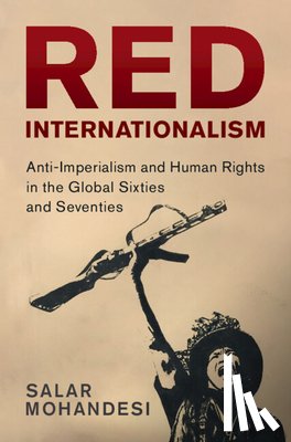Mohandesi, Salar (Bowdoin College - Red Internationalism
