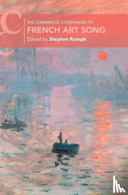  - The Cambridge Companion to French Art Song