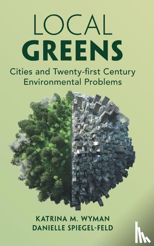 Wyman, Katrina M. (New York University), Spiegel-Feld, Danielle (New York University) - Local Greens