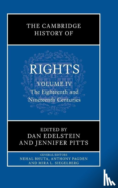  - The Cambridge History of Rights: Volume 4, The Eighteenth and Nineteenth Centuries