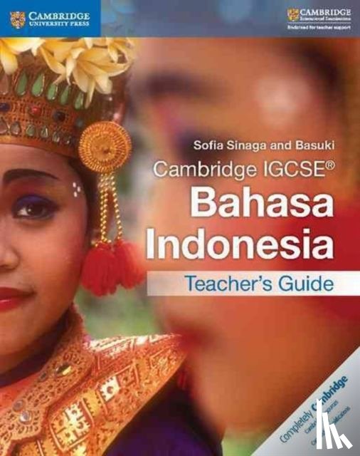 Sinaga, Sofia, Basuki - Cambridge IGCSE® Bahasa Indonesia Teacher's Guide