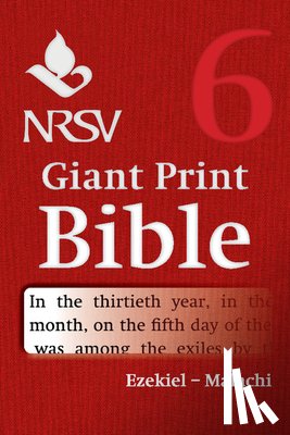Bible - NRSV Giant Print Bible: Volume 6, Ezekiel – Malachi